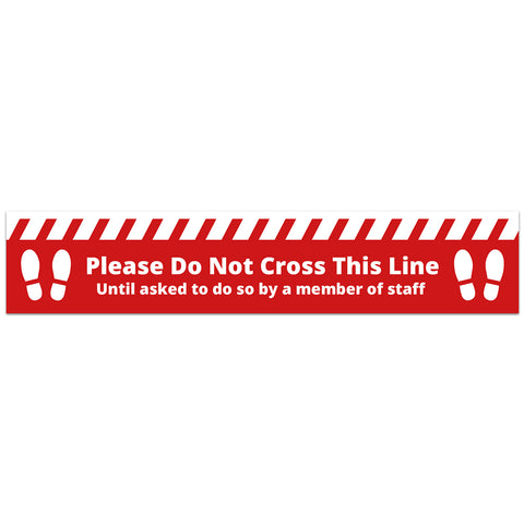 COVID SECURE - FLOOR GRAPHICS - PLEASE DO NOT CROSS (10 Pack)