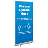 COVID SECURE ROLL UP BANNER -PLEASE QUEUE HERE